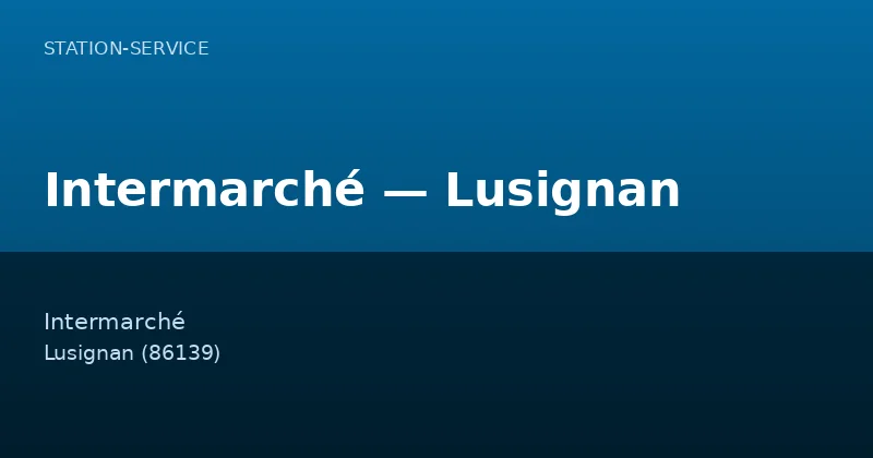 Intermarché — Lusignan
