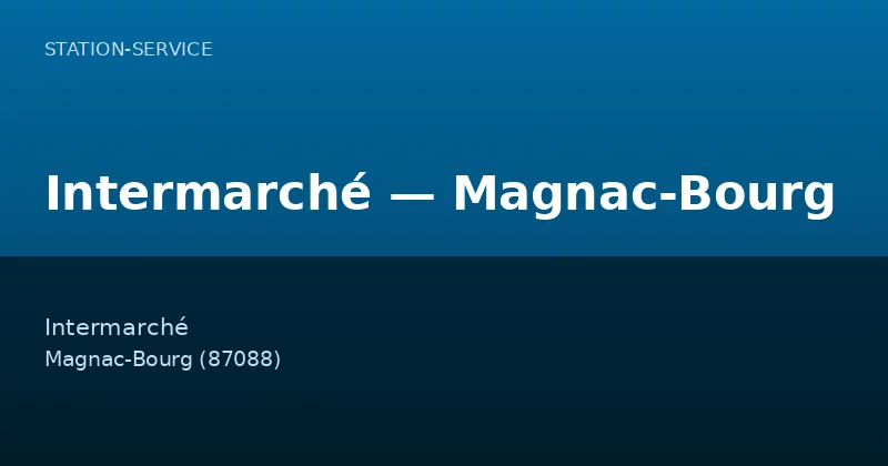 Intermarché — Magnac-Bourg