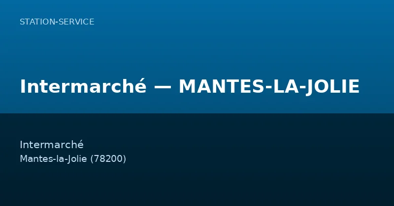 Intermarché — MANTES-LA-JOLIE