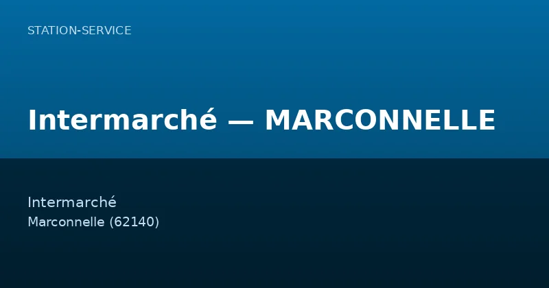 Intermarché — MARCONNELLE