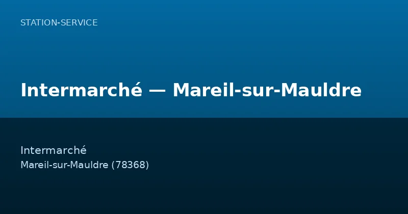 Intermarché — Mareil-sur-Mauldre