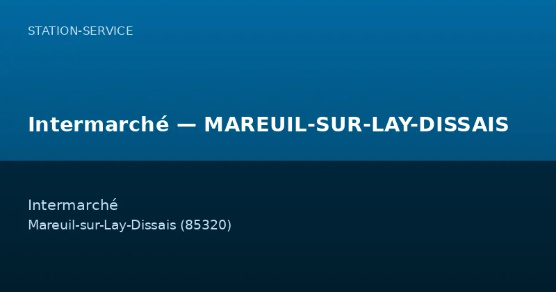 Intermarché — MAREUIL-SUR-LAY-DISSAIS