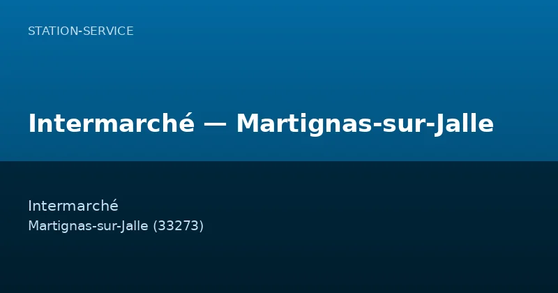 Intermarché — Martignas-sur-Jalle