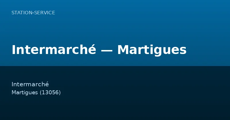 Intermarché — Martigues