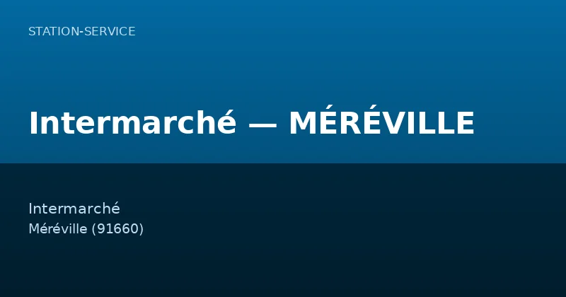 Intermarché — MÉRÉVILLE