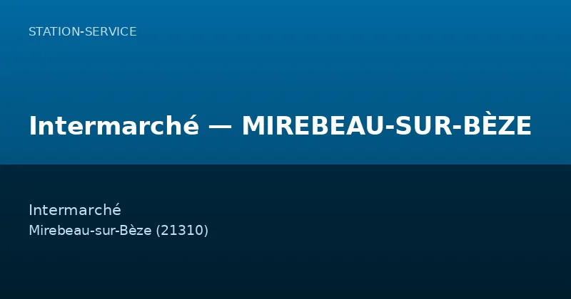 Intermarché — MIREBEAU-SUR-BÈZE