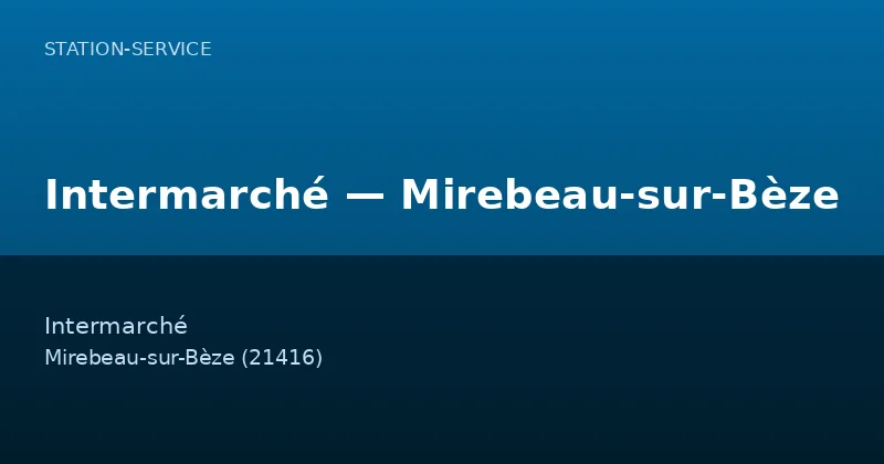 Intermarché — Mirebeau-sur-Bèze