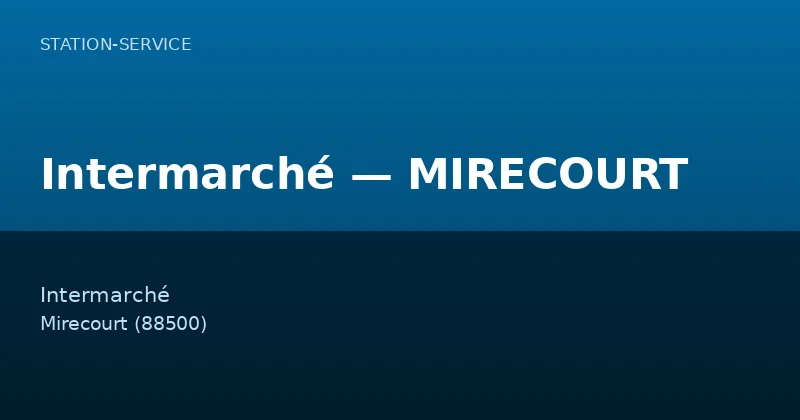 Intermarché — MIRECOURT