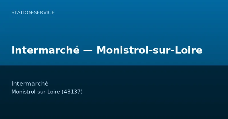 Intermarché — Monistrol-sur-Loire