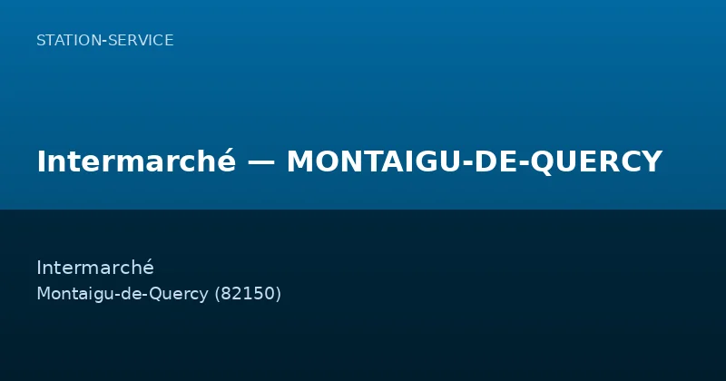 Intermarché — MONTAIGU-DE-QUERCY