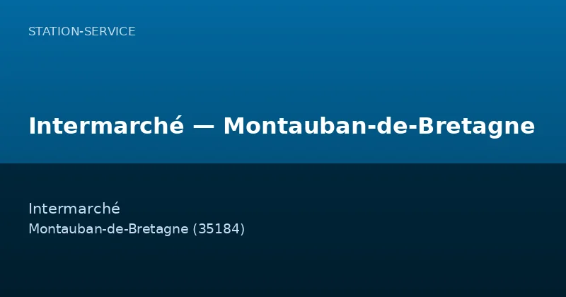 Intermarché — Montauban-de-Bretagne