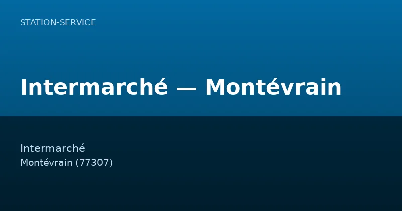 Intermarché — Montévrain