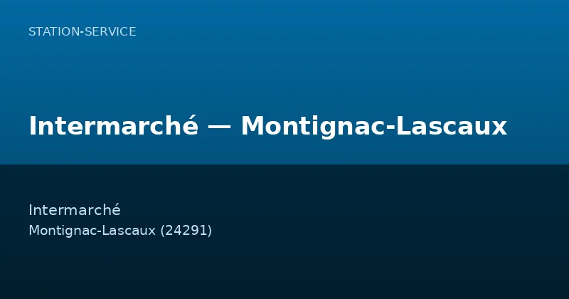 Intermarché — Montignac-Lascaux