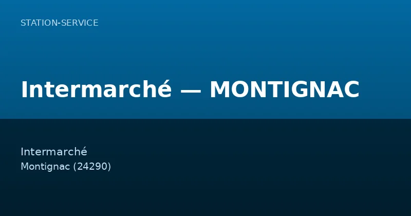 Intermarché — MONTIGNAC