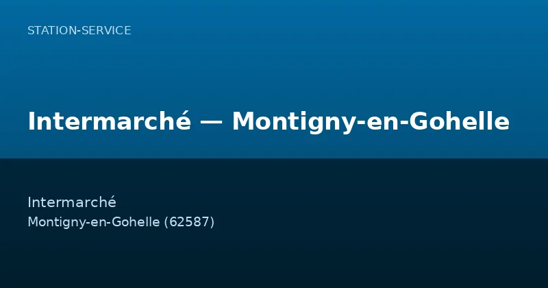 Intermarché — Montigny-en-Gohelle