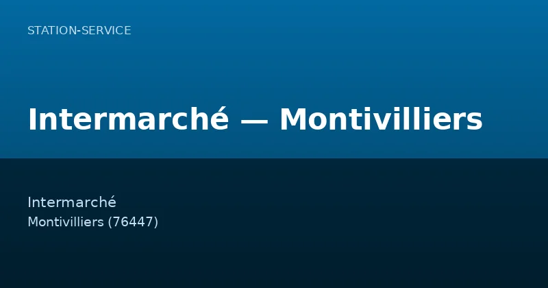 Intermarché — Montivilliers