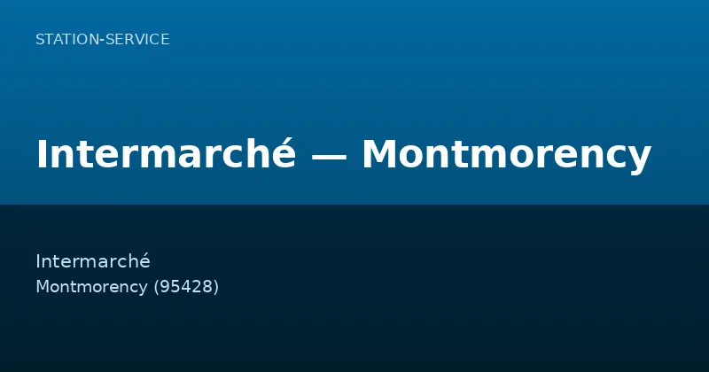 Intermarché — Montmorency