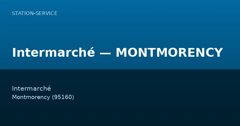 Intermarché — MONTMORENCY