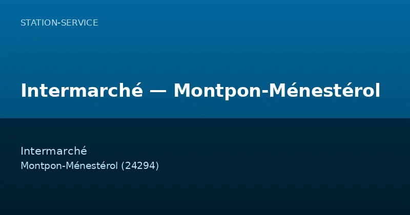 Intermarché — Montpon-Ménestérol