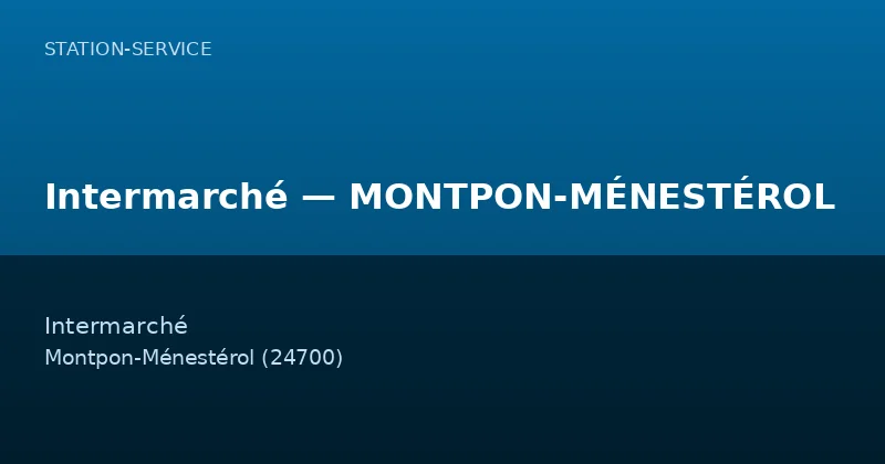 Intermarché — MONTPON-MÉNESTÉROL