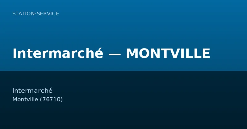 Intermarché — MONTVILLE