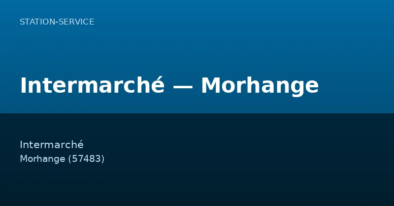 Intermarché — Morhange