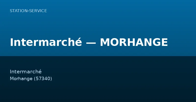 Intermarché — MORHANGE