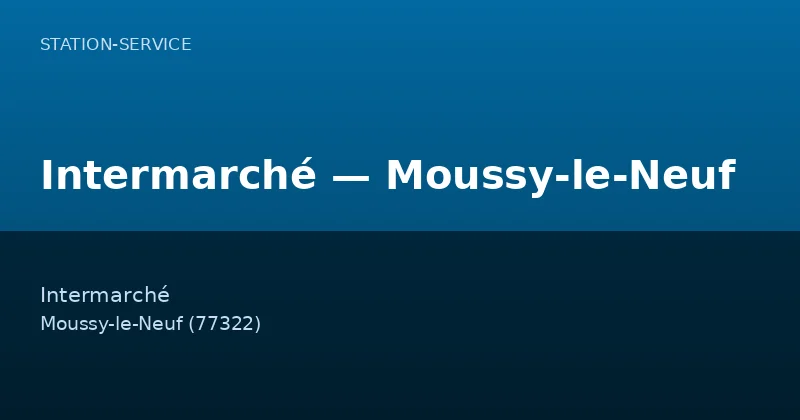 Intermarché — Moussy-le-Neuf