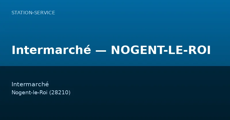 Intermarché — NOGENT-LE-ROI