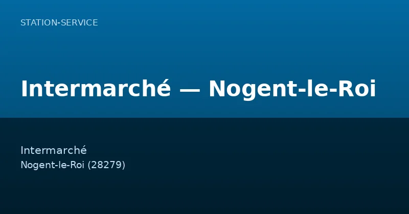 Intermarché — Nogent-le-Roi