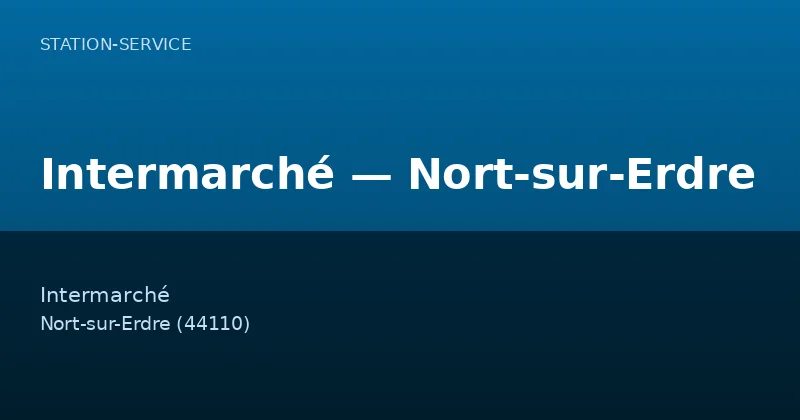 Intermarché — Nort-sur-Erdre