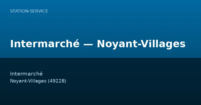 Intermarché — Noyant-Villages