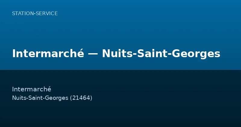 Intermarché — Nuits-Saint-Georges