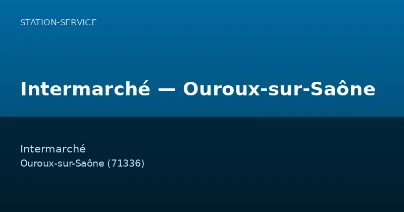 Intermarché — Ouroux-sur-Saône
