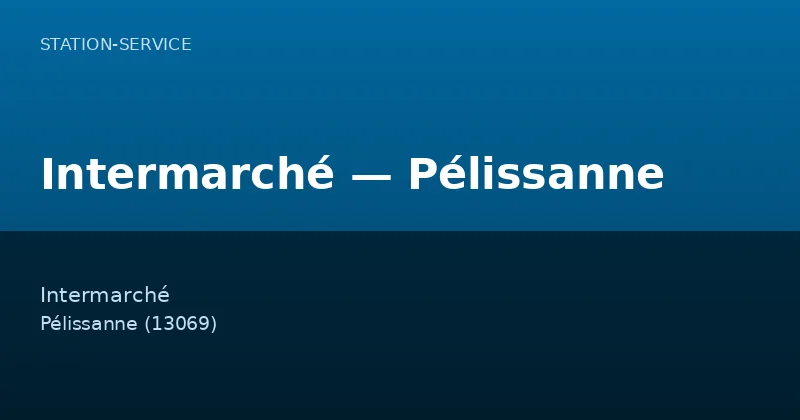 Intermarché — Pélissanne