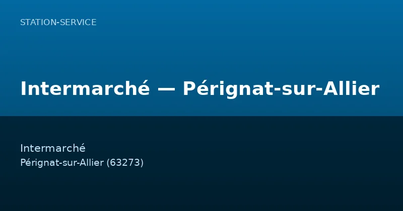 Intermarché — Pérignat-sur-Allier