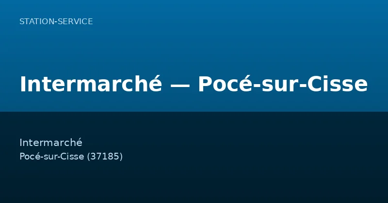 Intermarché — Pocé-sur-Cisse