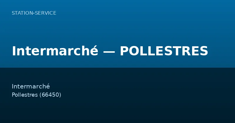 Intermarché — POLLESTRES