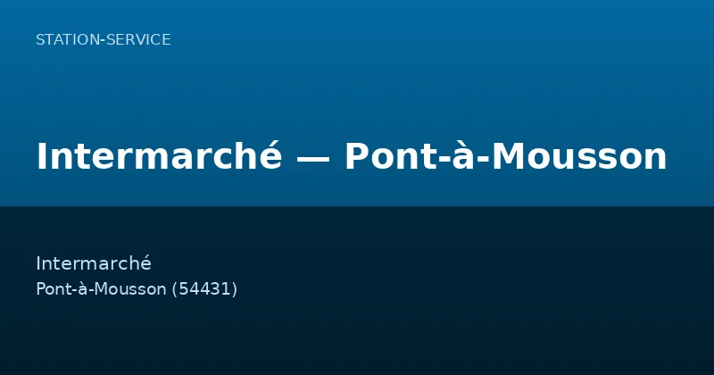 Intermarché — Pont-à-Mousson