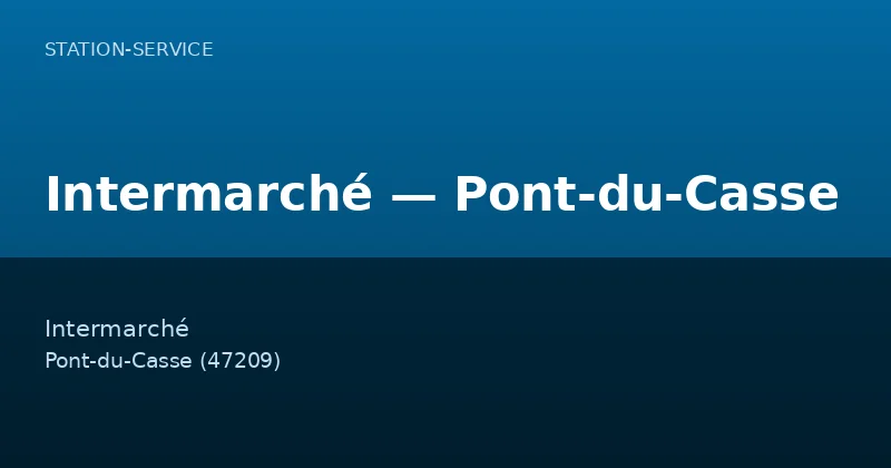 Intermarché — Pont-du-Casse