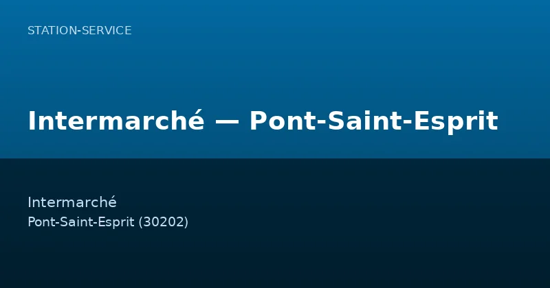 Intermarché — Pont-Saint-Esprit