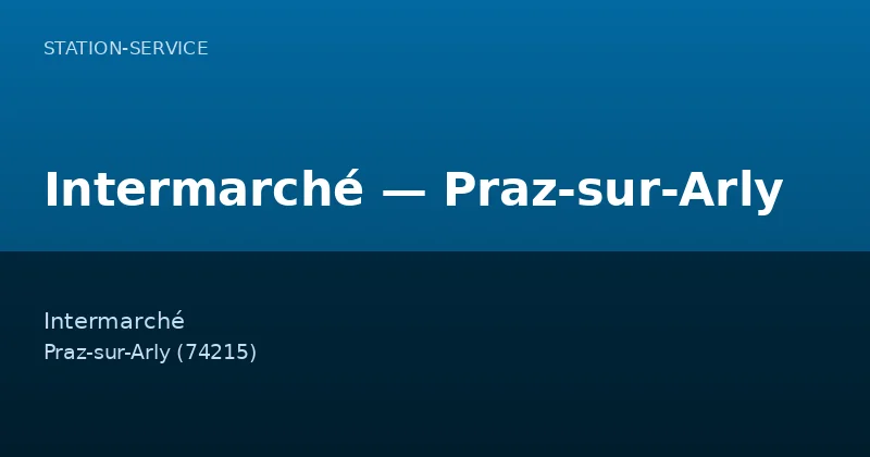 Intermarché — Praz-sur-Arly