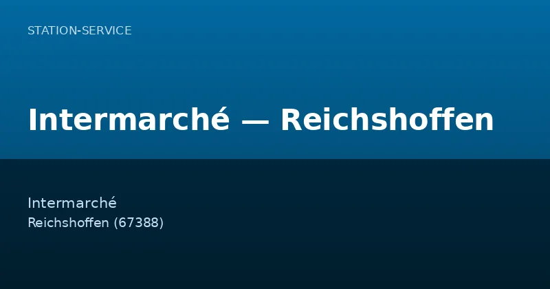 Intermarché — Reichshoffen