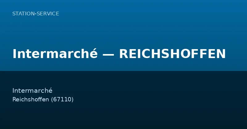 Intermarché — REICHSHOFFEN