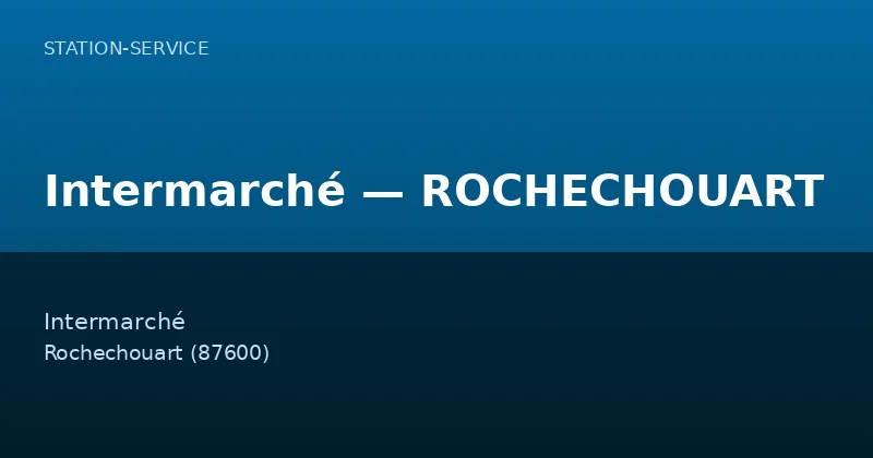 Intermarché — ROCHECHOUART