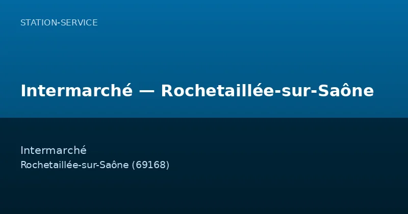 Intermarché — Rochetaillée-sur-Saône