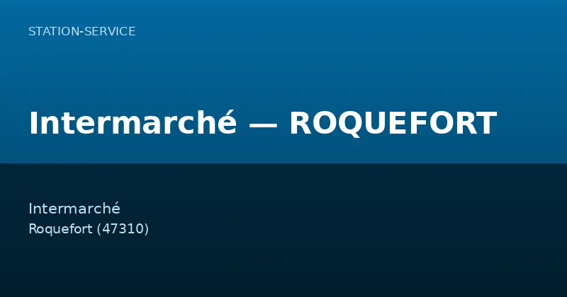 Intermarché — ROQUEFORT