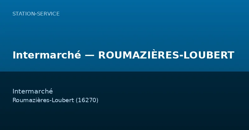 Intermarché — ROUMAZIÈRES-LOUBERT