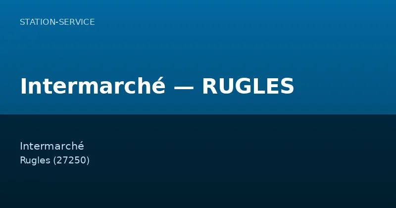 Intermarché — RUGLES