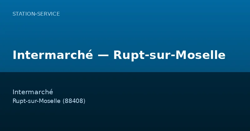 Intermarché — Rupt-sur-Moselle